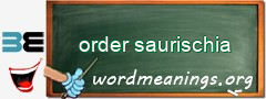 WordMeaning blackboard for order saurischia